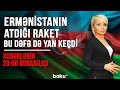 ERMƏNİSTANIN ATDIĞI RAKET BU DƏFƏ DƏ YAN KEÇDİ - XƏBƏRLƏRİN 20:00 BURAXILIŞI 22.10.2020