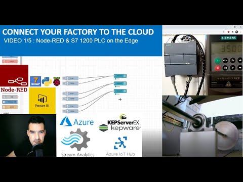 Connecting your factory to the Cloud VIDEO 1:  Node-RED & S7 1200 PLC on the Edge