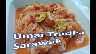 #umai#ikan#sarawak#dapurnurul  Resepi Umai Ikan Tradisi Sarawak Sedap Enak Mudah #