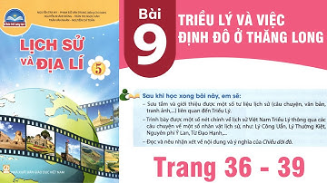 Lịch sử và địa lí lớp 5 chân trời sáng tạo bài 9 - Triều Lý và việc định đô ở Thăng Long