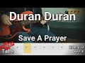Duran Duran - Save A Prayer (Bass Cover) Tabs