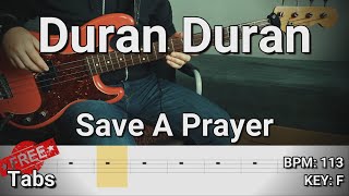 Duran Duran - Save A Prayer (Bass Cover) Tabs