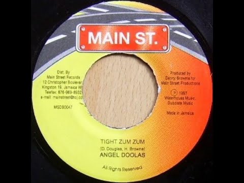 Angel Doolas - Tight Zum Zum (Rotten Rich Riddim) (1997) {Main Street ...