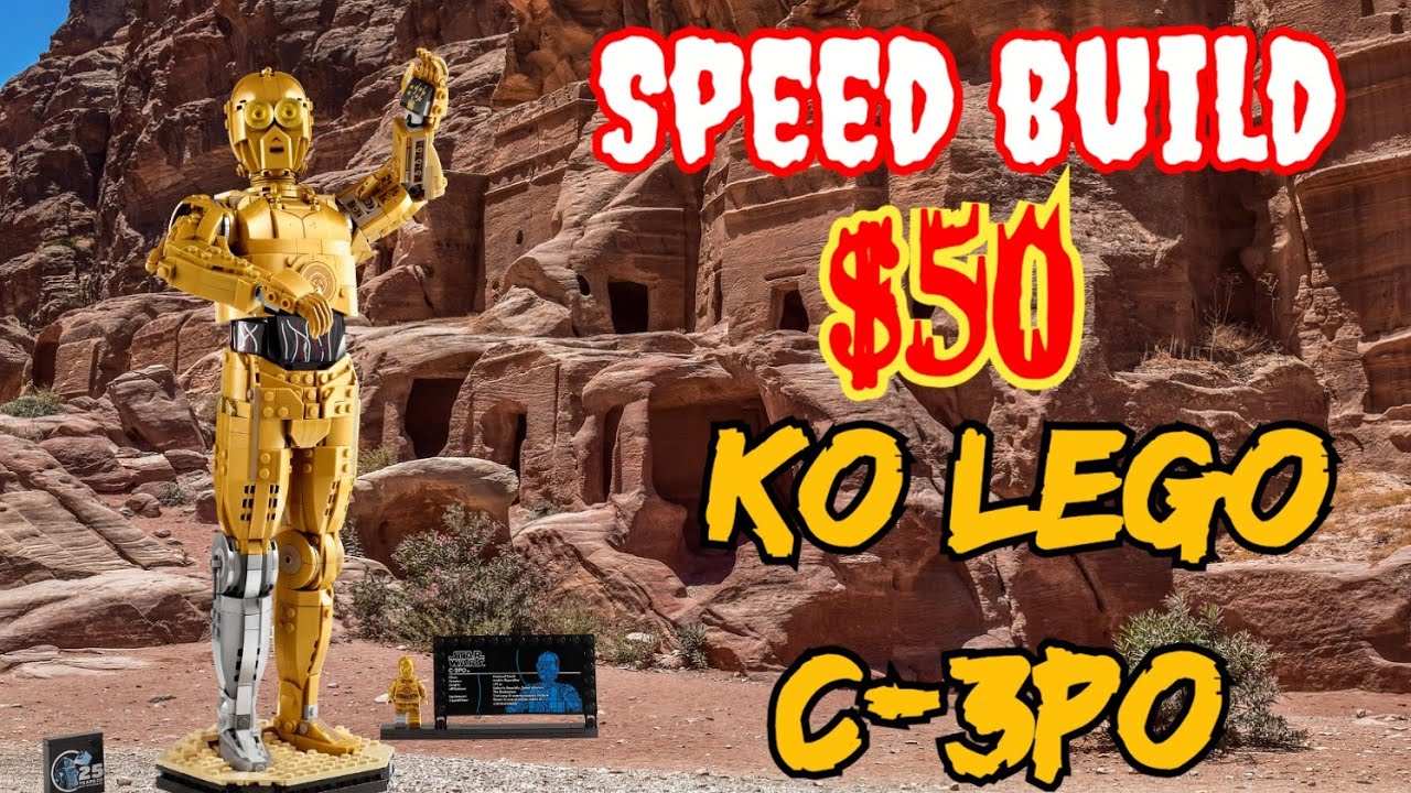 KO LEGO C-3PO SPEED BUILD  ( knock off $50 )