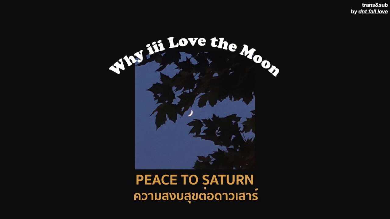 [THAISUB] Why iii Love the Moon - Phony Ppl แปลเพลง