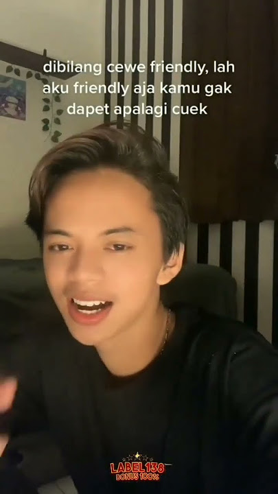di bilang cewek friendly || story wa