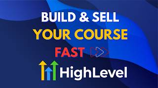 How to Create and Sell a Course in HighLevel