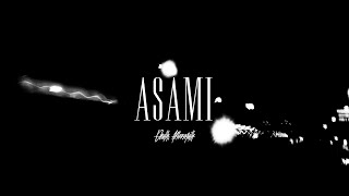 Death, Aftermath - Asami (Visualizer)