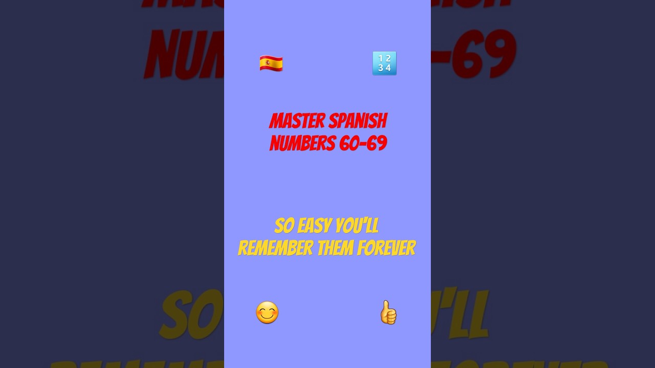 🔥 Learn Spanish Numbers 60 - 69 FAST 🇪🇸 | Spanish Numbers for