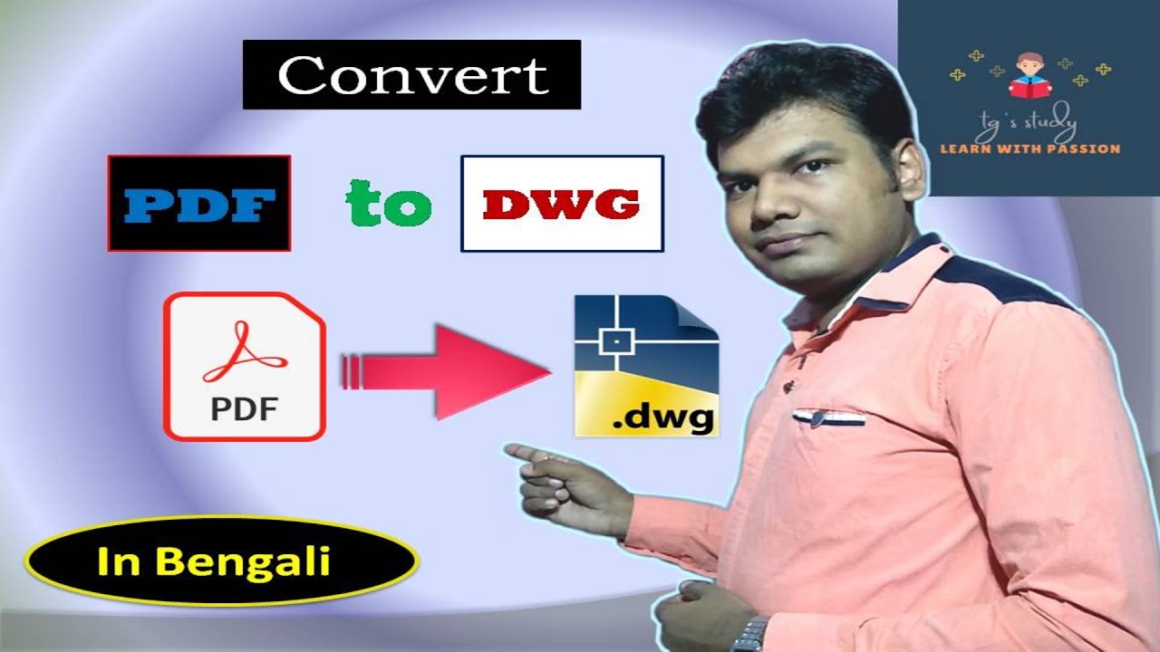 How to convert PDF file into AutoCAD drawing file in Bengali ǀǀ PDF to DWG ǀǀ tg's study