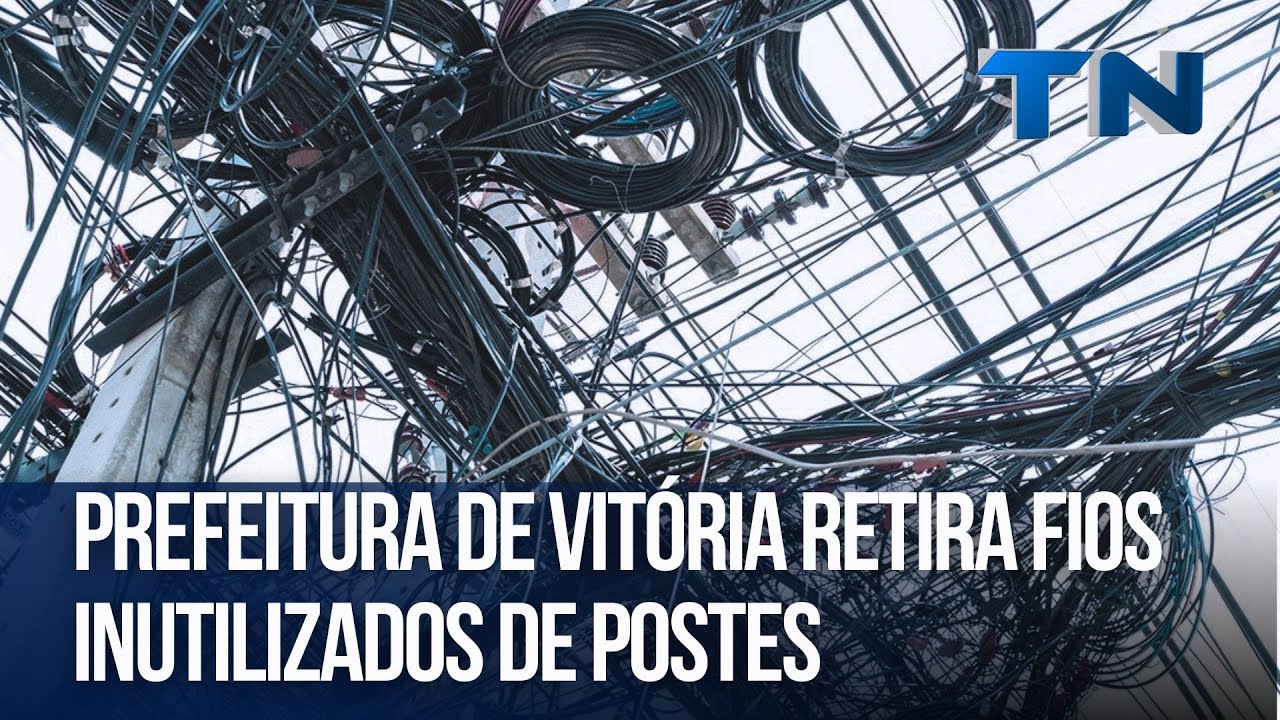Prefeitura de Vitória retira fios inutilizados de postes