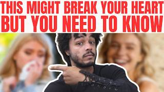 Painful Truths About Men That Change You Forever