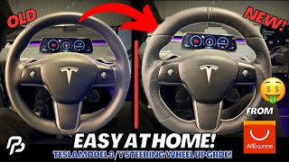 DIY Tesla Model 3/Y Steering Wheel Upgrade  *THE EASY WAY* (From ALIEXPRESS!)👍