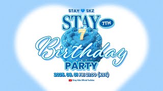 STAY 7th Birthday Party, STAY????SKZ