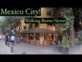 🔴 Mexico City: Walking  Roma Norte (2019} w.GoPro Camera