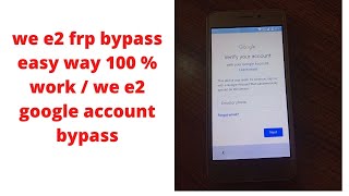 We E2 Frp Bypass Frp Solution