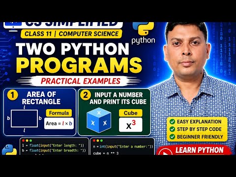 Python Programs | Area of Rectangle & Print Cube of a Number | Class 11 Computer Science | CBSE