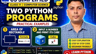 Python Programs | Area of Rectangle & Print Cube of a Number | Class 11 Computer Science | CBSE