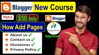 How to Add Pages on Blogger || Blogging Complete Course (Part 2)