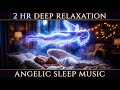 2 Hours of Deep Sleep Sound | Astral Relaxation Music 
