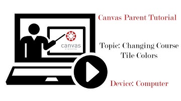 Canvas Parent Change Course Tile Colors