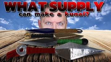 What Supply Can Make a Kunai?