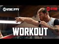 Canelo Alvarez: Workout | #CaneloCharlo Is September 30th on SHOWTIME PPV