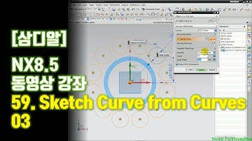 【삼디알】NX8.5 모델링 - Sketch Curve from Curves 03 (스케치 커브 프럼 커브스)