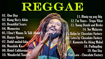 Chocolate Factory ,Bob Marley, Tropical ,Kokoi Baldo,Nairud Sa..Reggae Songs 2023 Tropa Vibes!! New