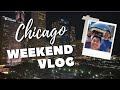 CHICAGO WEEKEND VLOG: Michael and Dennis' Visit