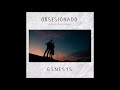 1- Obsesionado - Sky Limit (Genesys EP)