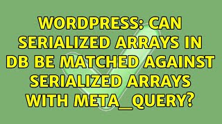 Celebrity Wordpress: Can serialized arrays in DB be matched against serialized arrays with meta_query? Wealth
