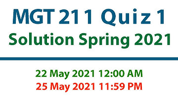 MGT211 Quiz 1 2021 | MGT211 Quiz 1 Solution Spring 2021 | VUEDUCATION