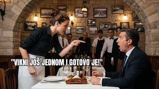 "Vikni još jednom i gotovo je!" — rekla je konobarica milijarderu, a on je zanijemio