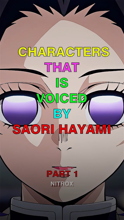 Characters That is Voiced By Saori Hayami ✨| PART 1 #demonslayer #genshinimpact #spyxfamily