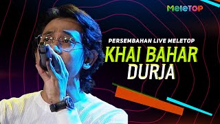 Khai Bahar - Durja | Persembahan Live MeleTOP | Nabil Ahmad & Elly Mazlein