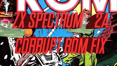 Sinclair ZX Spectrum Plus +2A Corrupt ROM fix