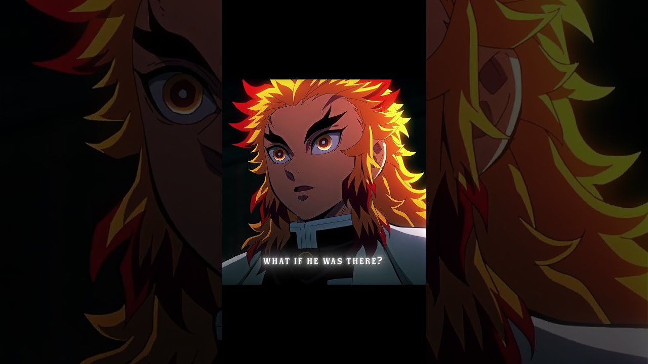 What If Rengoku Was There Anime Demonslayer Kny