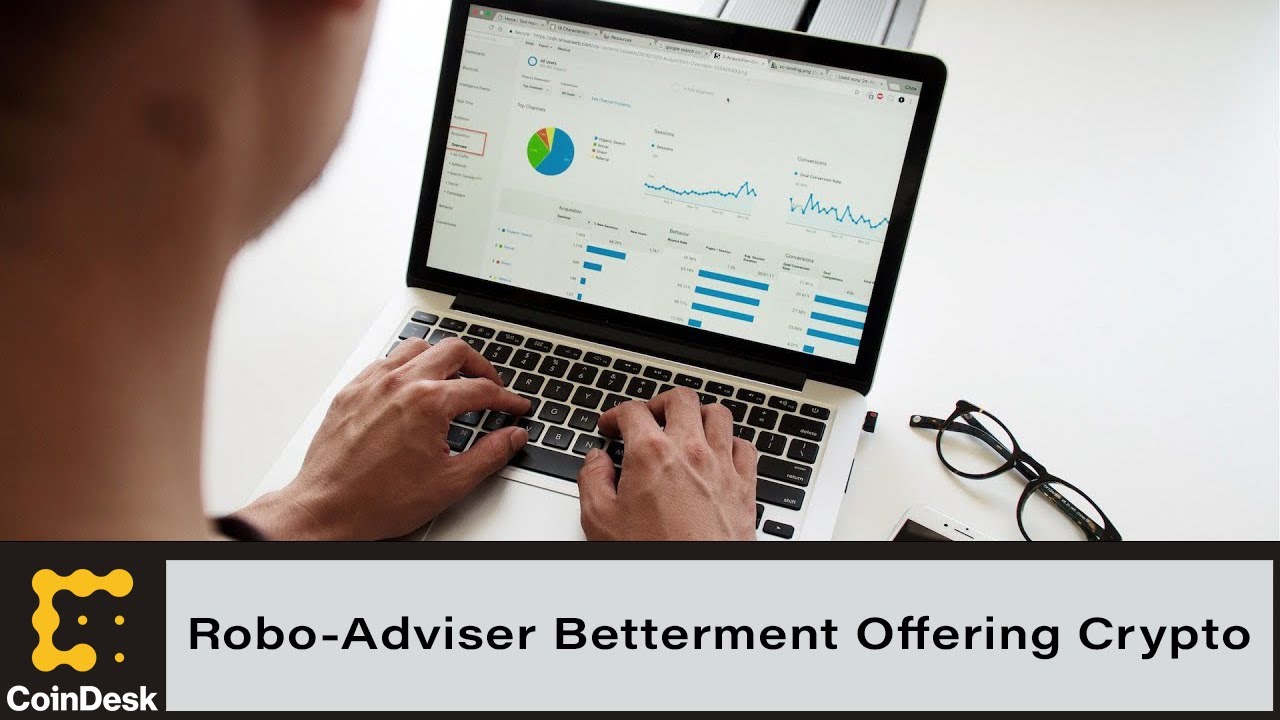 Robo-Adviser Betterment Launches Crypto Offering With Customized Portfolios