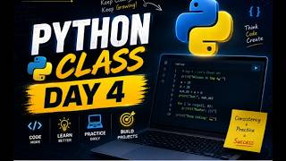 🐍 Python Class – Day 4 | Building Stronger Programming Skills 🚀