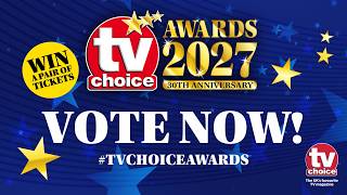 2027 TV Choice Awards Voting Now Open