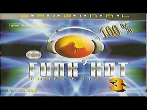 Kumpulan lagu lagu Funkkot ngetop...ORIGINAL 100% FUNK'KOT VOL 3