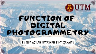 Function of Digital Photogrammetry