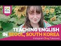 Day in the Life Teaching English in Seoul, South Korea with Jessica Hulings