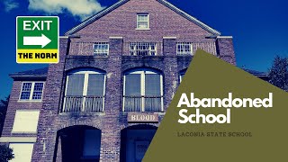 An Abandoned School and Prison! - Laconia State School
