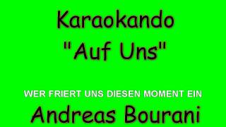 Karaoke Internazionale - Auf Uns - Andreas Bourani ( Lyrics ) chords