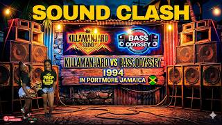 KILLAMANJARO takes on BASS ODYSSEY in a legendary showdown from 1994 in Portmore, Jamaica! 🇯🇲
