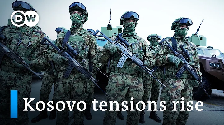 US tells Serbia to pull back military from Kosovo border | DW News - DayDayNews