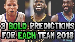 3 BOLD NBA Predictions for EACH TEAM 2018! Part 2