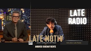 Late Motiv - Juan Carlos Ortega En Late Radio. \